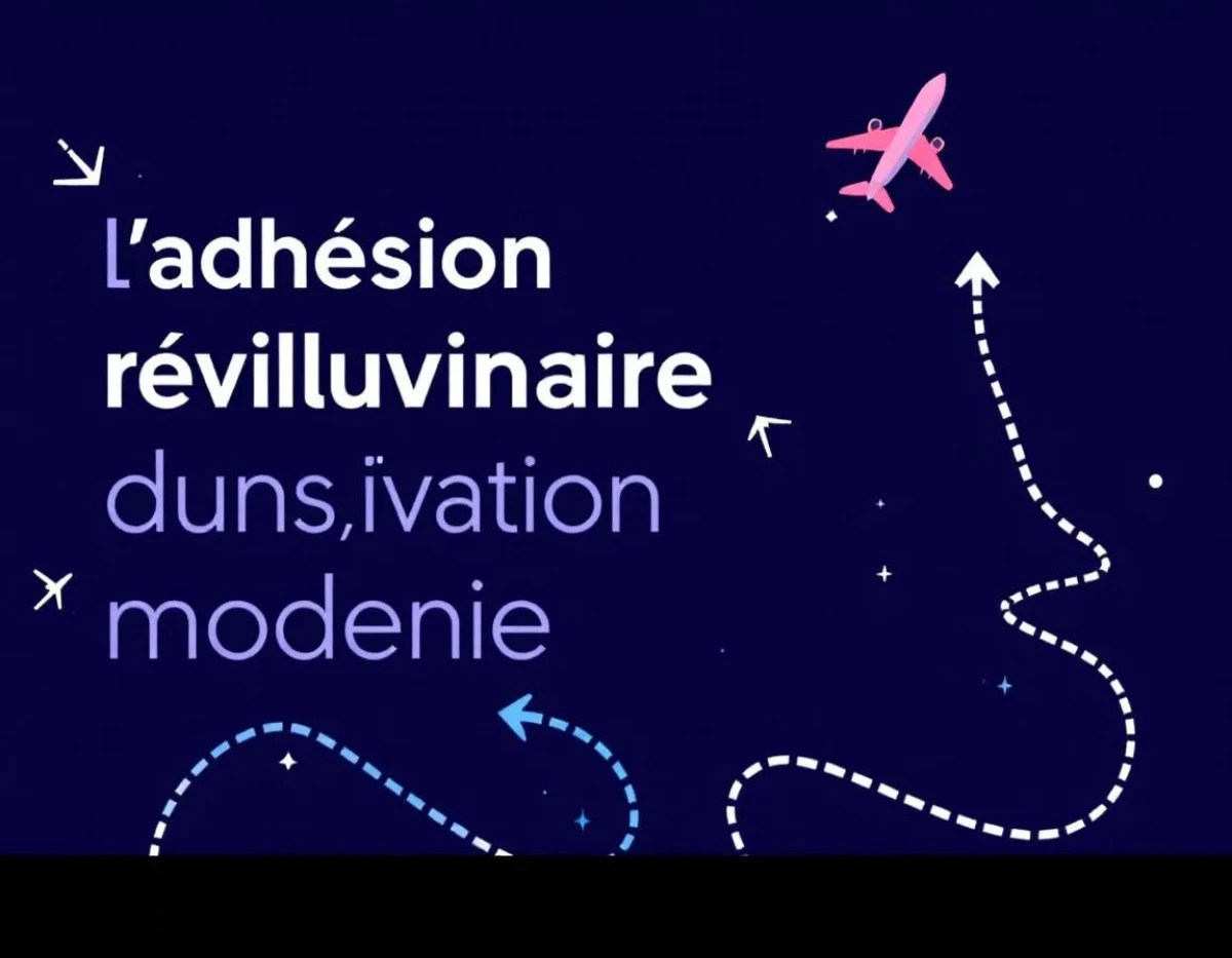 L'adhésion révolutionnaire dans l'aviation moderne